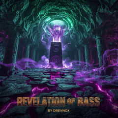 Revelation of Bass
