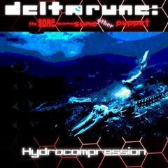 Hydrocompression - [Deltarune; The Same Same Same Other Puppet]