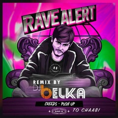 Push Up To Chaabi (DJ BELKA Remix)