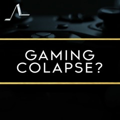 Is The Gaming Industry On The Brink Of Collapse? | State Of The Arc Podcast