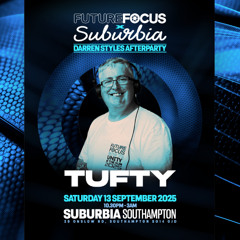 Tufty - Future Focus Darren Styles After Party promo mix *download*