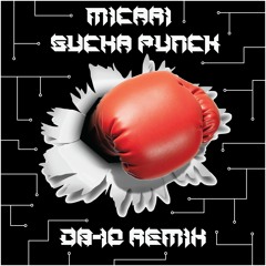 MICARI - Sucka Punch (D8-10 Remix)
