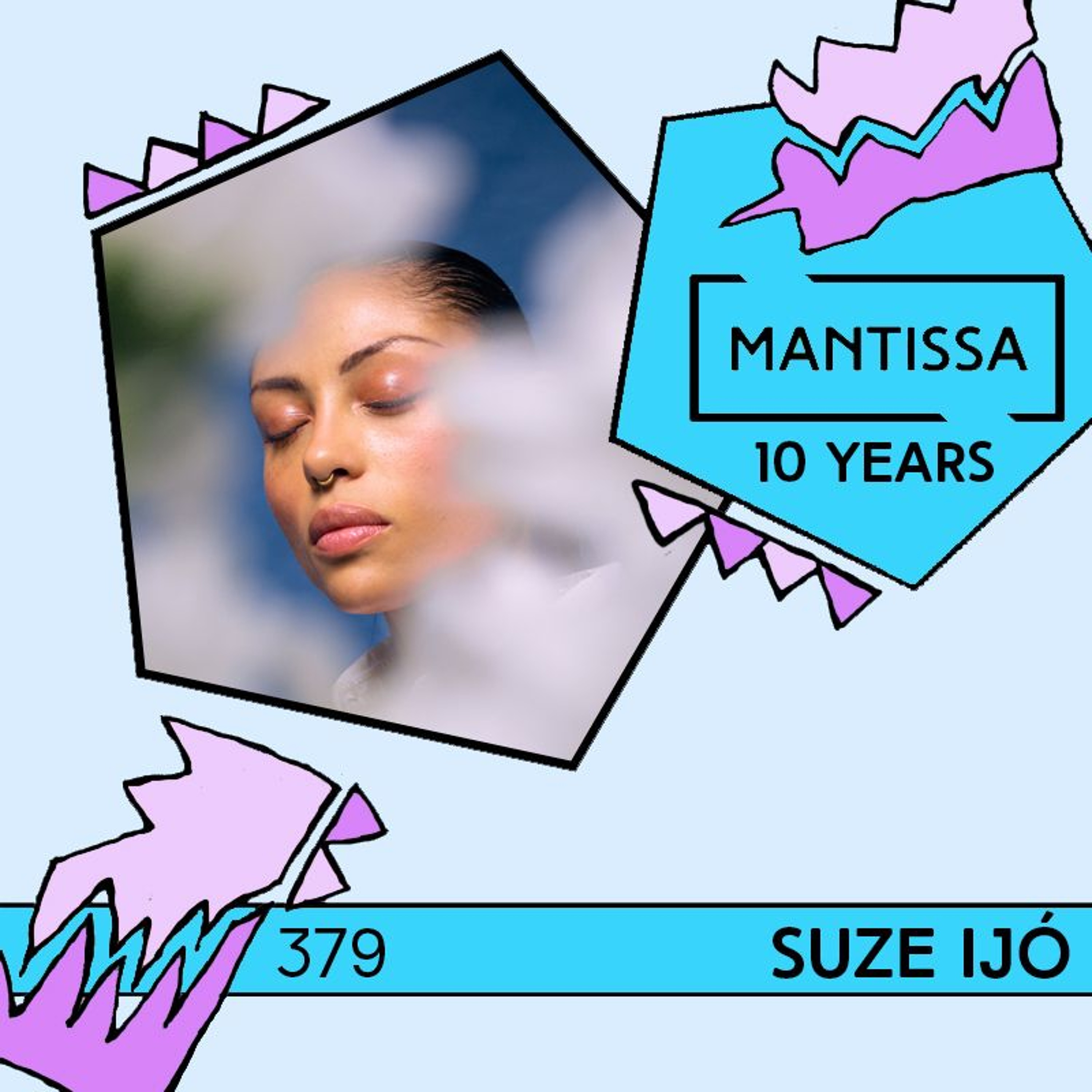Mantissa Mix 379: Suze Ijó  (Live @ Jolene Bar) [10 Years of Mantissa] episode artwork