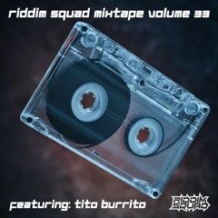 TITO BURRITO - RS Mix Vol 33