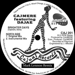 Cajmere Featuring Dajae – Brighter Days (Mark Lennon 2023 Remix)[FREE DOWNLOAD]