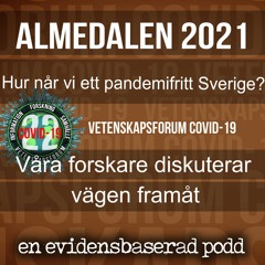 Almedalen 2021: Hur vi når ett pandemifritt Sverige