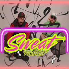 Sweat (feat. IR1E 3YED)