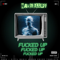 FuckedUp