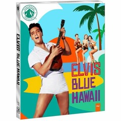 BLUE HAWAII (1961) 4K (PETER CANAVESE) CELLULOID DREAMS THE MOVIE SHOW (SCREEN SCENE) 11-17-22