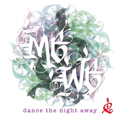 Sat 25 ± Dance The Night Away