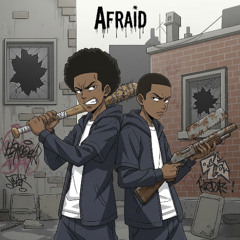 Afraid (FT BoodaGoCrazy)