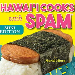 DOWNLOAD EPUB 📝 Hawaii Cooks With Spam (Mini Edition) by  Muriel Miura KINDLE PDF EB
