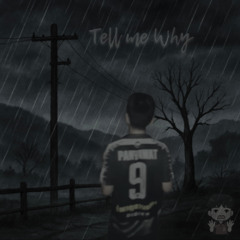 Sand Minor - Tell me Why (Prod. LYKO BEATS)