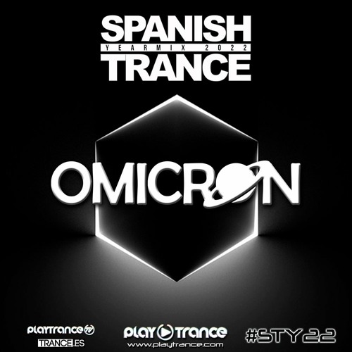 OMICRØN @ The Spanish Trance Yearmix 2022 (www.playtrance.com)