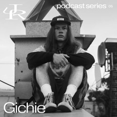 Gichie — JUDDER podcast — 05
