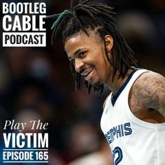 Play The Victim - Episode 165