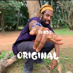 Tunde The Whistler - Original (Prod. By Tunde The Whistler)