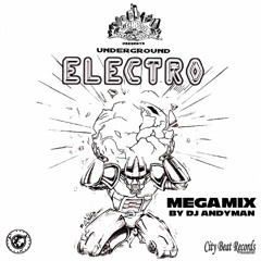 CBR UNDERGROUND ELECTRO 2018 MEGAMIX (Official CBR CD Mix By DJ Andyman)