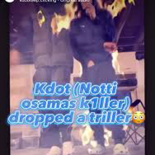 KDOT - Notti Osama K***ER (audio)