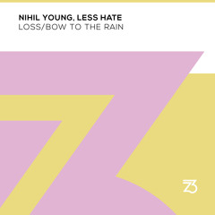 Nihil Young, Less Hate - Loss