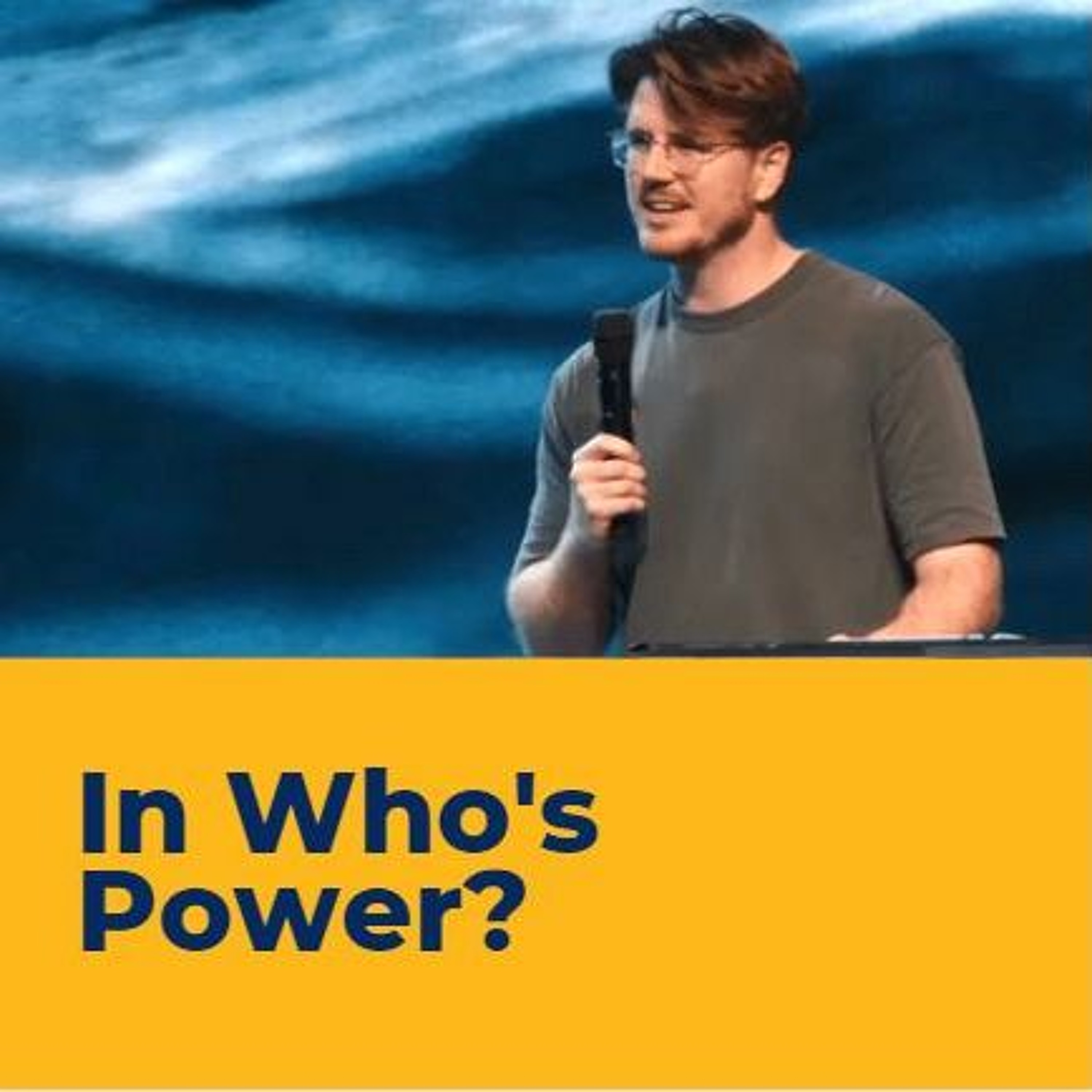 In Who's Power = Travis Grainger episode artwork