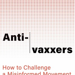 kindle Anti-vaxxers: How to Challenge a Misinformed Movement