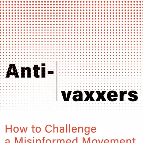 kindle Anti-vaxxers: How to Challenge a Misinformed Movement