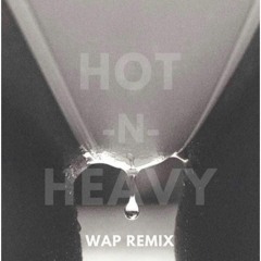WAP (Hot -N- Heavy Remix) - Cardi B, Megan Thee Stallion, Dom Vibemaker