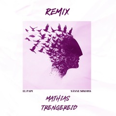 El Papi - Sånne Som Oss (Mathias Trengereid Remix)