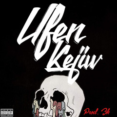 Ufen Kejiw(Cover) [prod. by 3k]
