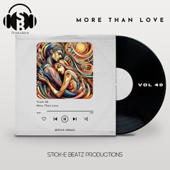More Than Love - Stick-eBeatz