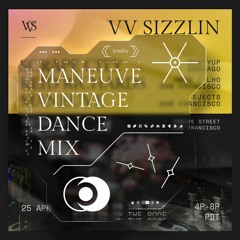 Maneuve Vintage Dance Mix @ VVS "Sizzler on the Roof" April 25th 2021