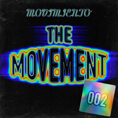 The Movement Mix 002
