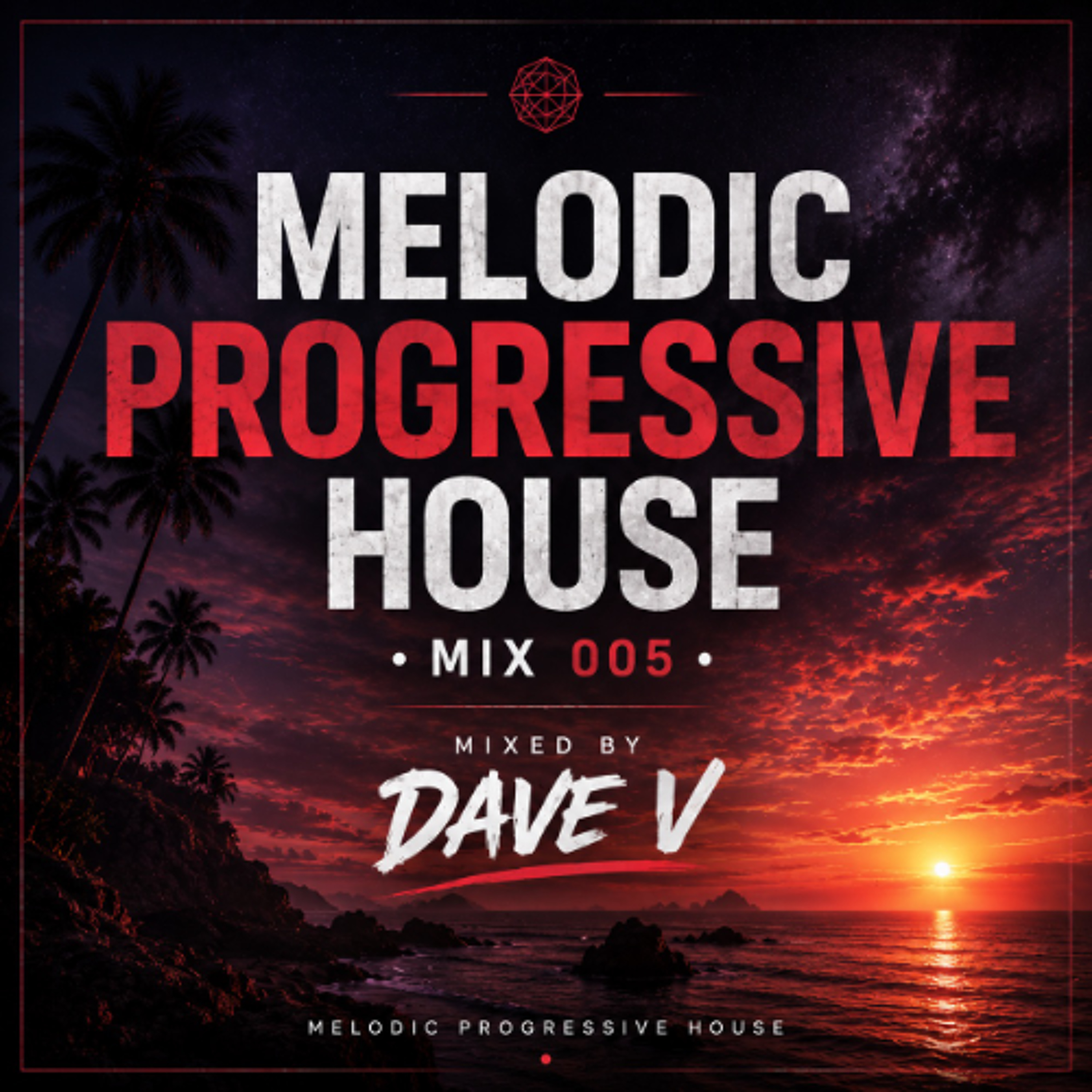 Melodic Progressive House Mix - 005