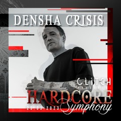 DENSHA CRISIS - GLITCH Hardcore Symphony WarmUpMix
