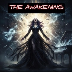 The Awakening