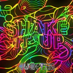 BuckTen - Shake It Up