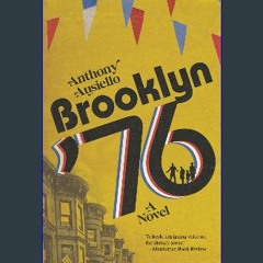 PDF 📚 Brooklyn '76: A Novel Full Pdf