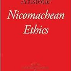 READ PDF EBOOK EPUB KINDLE Nicomachean Ethics (The New Hackett Aristotle) by Aristotle,C. D. C. Reev