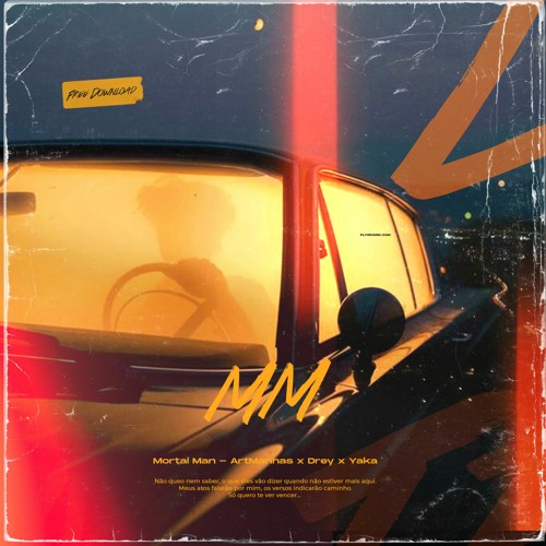MSTM - Mortal Man(Drey & Yaka) feat. ArtManhas