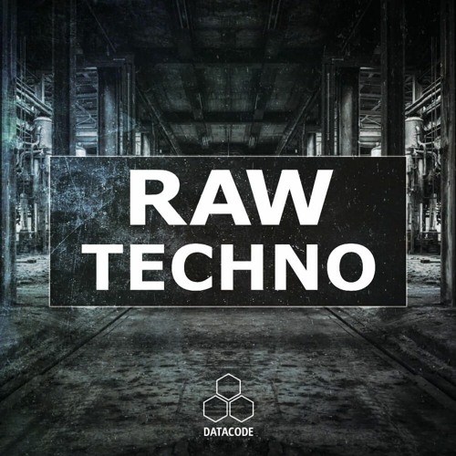 Stream Datacode Focus Raw Techno Sample Pack Preview By Datacode