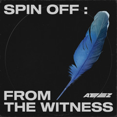 [Full Album] ATEEZ(에이티즈) SPIN OFF : FROM THE WITNESS