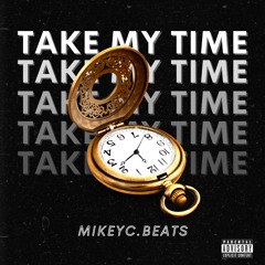 Take My Time (Single)