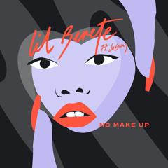 No Make Up (feat. JoEazy)