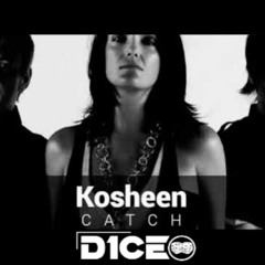 Kosheen - Catch (D1CE Remix)FREE DOWNLOAD