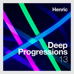 Deep Progressions Ep. 13