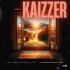 Kaizzer - with each morning light