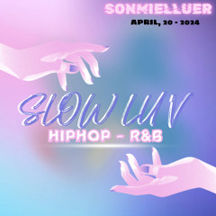 SLOW LUV - SONMIELLUER