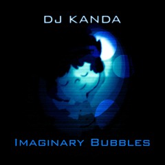 Imaginary Bubbles (Remastered) & Unda-Blue