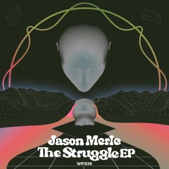 Jason Merle  - The Struggle [Whiskey Pickle Records]
